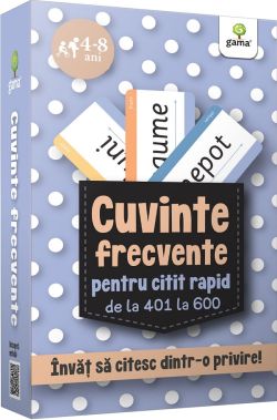 Cuvinte frecvente pentru citit rapid de la 401 la 600. 4-8 ani