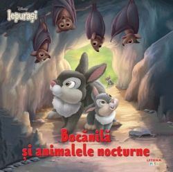 Disney Iepurasi. Bocanila si animalele nocturne