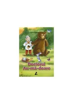 Doctorul Au-mă-doare de Kornei Ciukovski