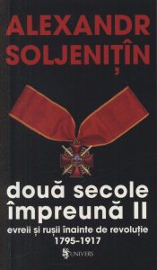 Doua secole impreuna - Evreii si rusii inainte de revolutie 1795-1917, Vol. II
