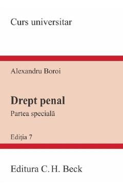 Drept penal. Partea speciala Ed.7