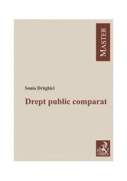 Drept public comparat de Sonia Draghici