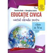 Educatie civica. Caietul elevului pentru clasa a 4-a
