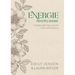 Energie pentru mame. Editie de lux de Laura Wifler