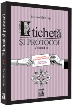 Eticheta si protocol. Vol.2