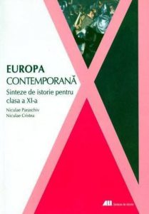 Europa contemporana. Sinteze de istorie pentru clasa a XI-a