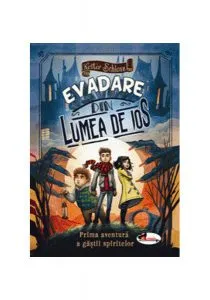 Evadare din lumea de jos. Gașca spiritelor