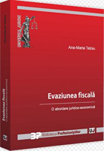 Evaziunea fiscala. O abordare juridico-economica