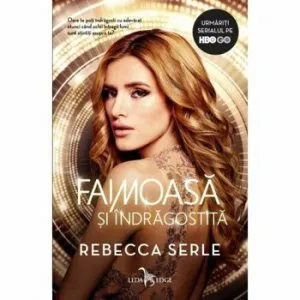 Faimoasa si indragostita de Rebecca Serle