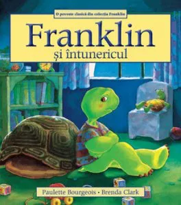 Franklin si intunericul de Paulette Bourgeois