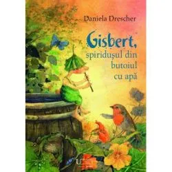 Gisbert, spiridusul din butoiul cu apa de Daniela Drescher