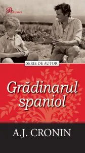 Gradinarul spaniol de Archibald Joseph Cronin