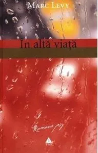 In alta viata de Marc Levy
