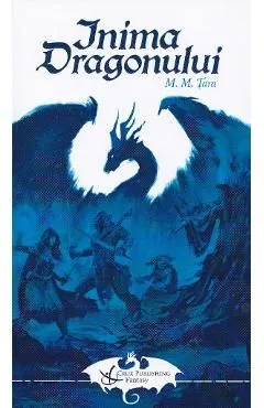 Inima Dragonului. Seria Baladele Nlithiei Vol.2 de Mircea M. Tara