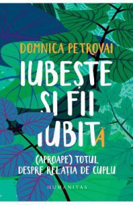 Iubeste si fii iubit (Aproape) totul despre relatia de cuplu