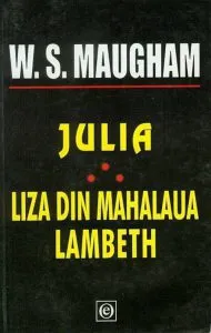 Julia. Liza din mahalaua Lambeth de William Somerset Maugham