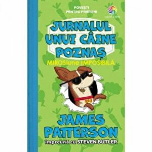 Jurnalul unui caine poznas. Mirosiune imposibila. Vol. 3