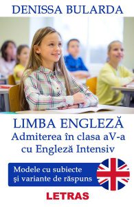 Limba engleză. Admiterea în clasa a V-a cu Engleză Intensiv