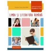 Limba si literatura romana. Manual pentru clasa a 5-a de Irina Haila