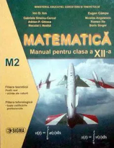 Matematica M2. Manual clasa a XII-a de Nicolae Angelescu