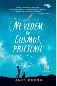 Ne vedem in cosmos, prieteni! de Jack Cheng