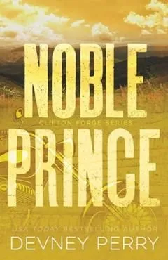 Noble Prince. Clifton Forge #4 de Devney Perry