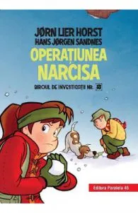 Operatiunea Narcisa. Biroul de investigatii nr.2. de Jorn Lier Horst