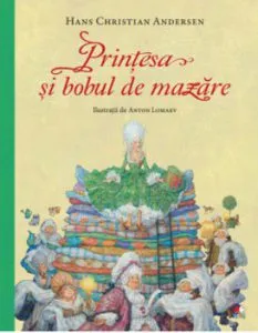 Printesa si bobul de mazare de Hans Christian Andersen
