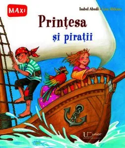 Prințesa și pirații de Isabel Abedi