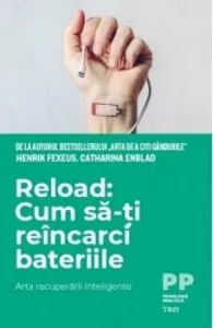 Reload: cum sa-ti reincarci bateriile de Henrik Fexeus