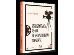 Reprezentarea de gen in cinematograful romanesc de Voicu Iulia