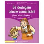 Sa dezlegam tainele comunicarii. Clasa a 2-a. partea 1. L2L1 de Carmen Iordachescu