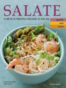 Salate. O reteta pentru fiecare zi din an. Vol. 2 de Georgeanne Brennan