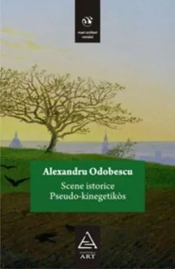 Scene istorice de Alexandru Odobescu