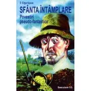 Sfanta intamplare de Ionel Oprisan