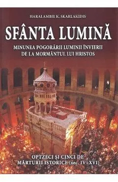 Sfanta Lumina de Haralambie K. Skarlakidis