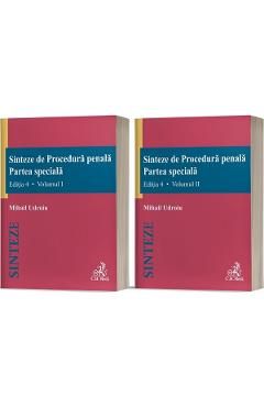 Sinteze de procedura penala. Partea speciala Ed.4 Vol.1Vol.2