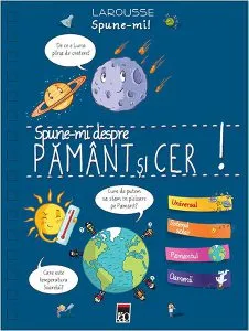 Spune-mi Pământ și cer de Larousse