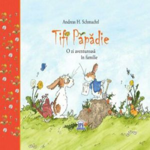 Tifi Papadie - O Zi Aventuroasa In Familie