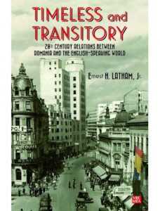 Timeless and transitory. 20th Century Relations Between Romania and the English-Speaking World