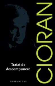 Tratat de descompunere de Cioran Emil
