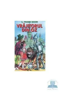 Vrajitorul din Oz de L. Frank Baum