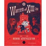 Warren al XIII-lea si Ochiul Atotvazator. Volumul 1 de Tania del Rio