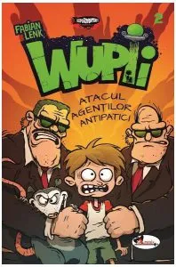 Wupii 2 - Atacul agenților antipatici de Fabian Lenk