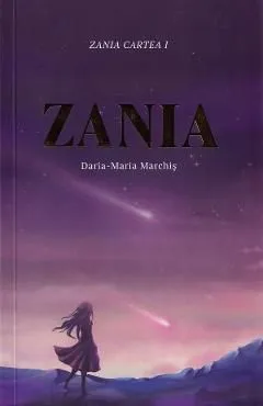 Zania. Zania Vol.1 de Daria-Maria Marchis