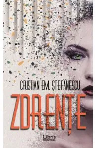 Zdrente de Cristian Em. Stefanescu