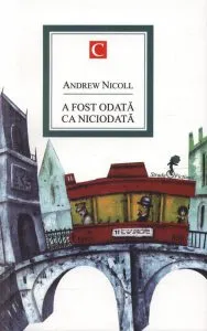 A fost o data ca niciodata de Andrew Nicoll