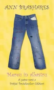 A patra vara a Fratiei Pantalonilor Calatori - Mereu in albastru de Ann Brashares