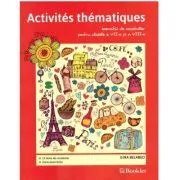 Activites thematiques, exercitii de vocabular pentru clasele 7-8 de Gina Belabed