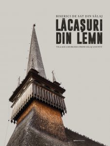 Album Lacasuri de lemn   DVD Biserici de lemn din Romania